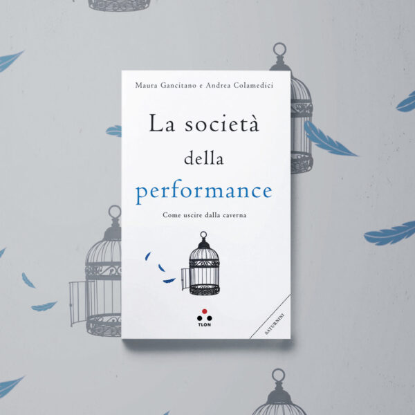 MicheLiber | La società della performance, di A. Colamedici e M. Gancitano